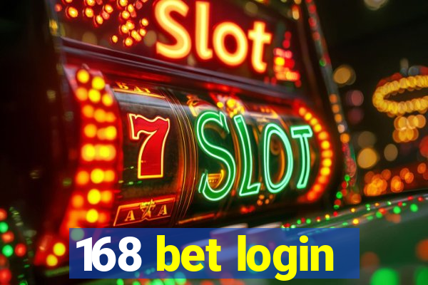 168 bet login